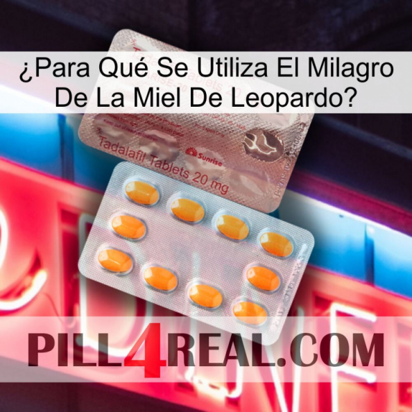 ¿Para Qué Se Utiliza El Milagro De La Miel De Leopardo new13.jpg